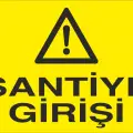 Şantiye Girişi Yönlendirme Levhası
