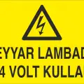 Seyyar Lambada 24 Volt Kullan Levhası