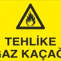 Tehlike Gaz Kaçağı Levhası