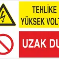 Tehlike Yüksek Voltaj Uzak Dur Levhası