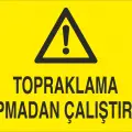 Topraklama Yapmadan Çalıştırma Levhası