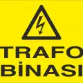 Trafo Binası Levhası