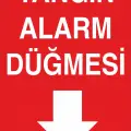 Yangın Alarm Düğmesi Aşağı Ok Levhası