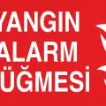 Yangın Alarm Düğmesi Levhası