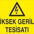 Yüksek Gerilim Tesisatı Levhası