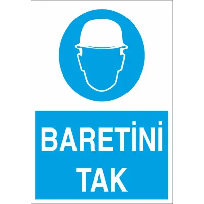 Baretini Tak İş Güvenliği Levhası