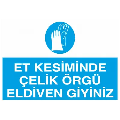 Et Kesiminde Çelik Örgü Eldiven Giyiniz Levhası