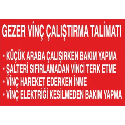 Gezer Vinç Çalıştırma Talimatı Levhası
