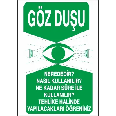 Göz Duşu Kullanım ve Acil Müdahale Talimatı Levhası