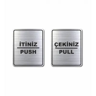 İtiniz Çekiniz Metal Etiket Uyarı Yönlendirme Levhası