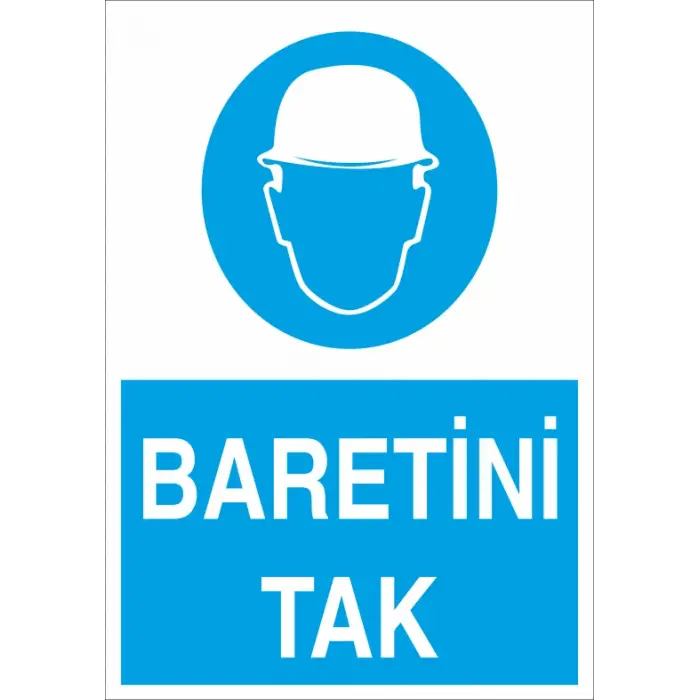 Baretini Tak İş Güvenliği Levhası