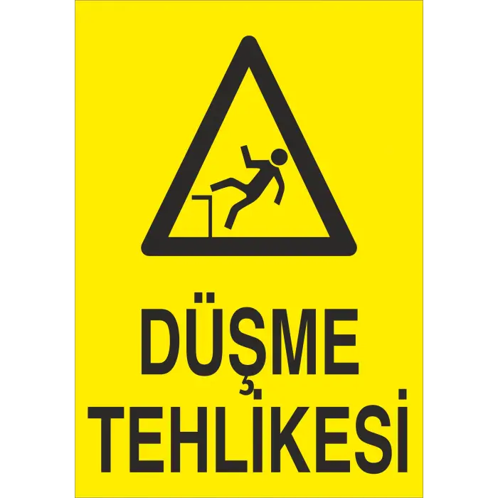 Düşme Tehlikesi İş Güvenliği Levhası