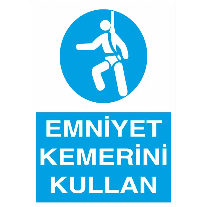 Emniyet Kemerini Kullan İş Güvenliği Levhası