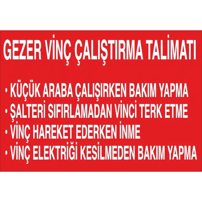 Gezer Vinç Çalıştırma Talimatı Levhası
