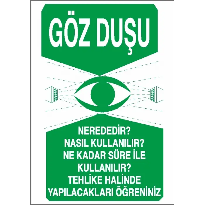 Göz Duşu Kullanım ve Acil Müdahale Talimatı Levhası