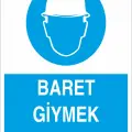Baret Giymek Zorunludur İş Güvenliği Levhası