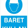 Baret Kullan İş Güvenliği Levhası