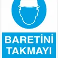 Baretini Takmayı Unutma İş Güvenliği Levhası