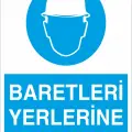 Baretleri Yerlerine Asın İş Güvenliği Levhası