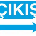 Çıkış Sağ Yön Oku Levhası Fabrika ve Tesis Yönlendirme Tabelası