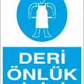 Deri Önlük Giyiniz İş Güvenliği Levhası