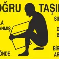 Doğru Yük Taşıma İş Güvenliği Talimat Levhası