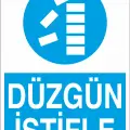 Düzgün İstifle İş Güvenliği Uyarı Levhası