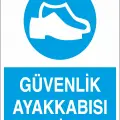 Güvenlik Ayakkabısı Giy İş Güvenliği Levhası