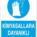 Kimyasallara Dayanıklı Eldiven Giy İş Güvenliği Levhası