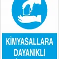 Kimyasallara Dayanıklı Eldiven Kullan İş Güvenliği Levhası