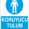 Koruyucu Tulum Kullan İş Güvenliği Levhası