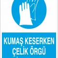 Kumaş Keserken Çelik Örgü Eldiven Kullan Levhası