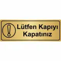 Lütfen Kapıyı Kapatınız Yönlendirme Levhası 7 x 20 cm Altın Renk Metal