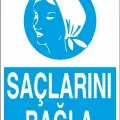 Saçlarını Bağla İş Güvenliği Levhası