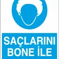 Saçlarını Bone ile Topla İş Güvenliği Levhası