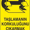 Taşlamanın Korkuluğunu Çıkarmak Yasaktır Uyarı Levhası