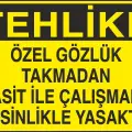Tehlike! Özel Gözlük Takmadan Asit ile Çalışmak Kesinlikle Yasaktır Uyarı Levhası