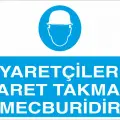 Ziyaretçilerin Baret Takması Mecburidir İş Güvenliği Levhası