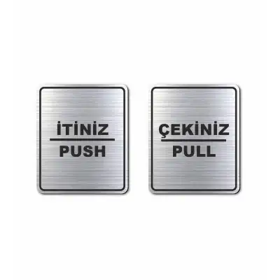İtiniz Çekiniz Metal Etiket Uyarı Yönlendirme Levhası