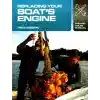 Replacing Your Boats Engine / Mike Westin, 138 Sayfa, Karton Kapak