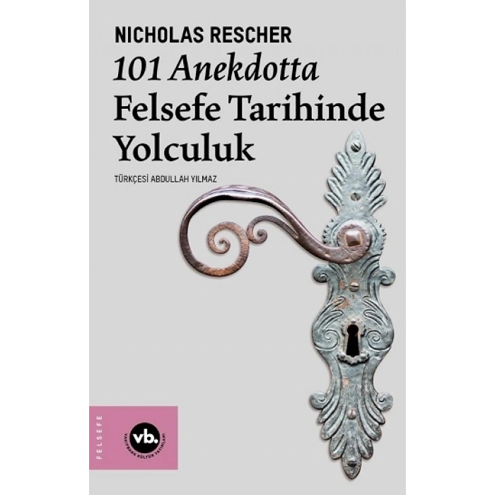 101 Anekdotta Felsefe Tarihinde Yolculuk
