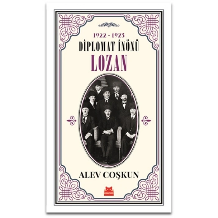 1922-1923 Diplomat İnönü - Lozan