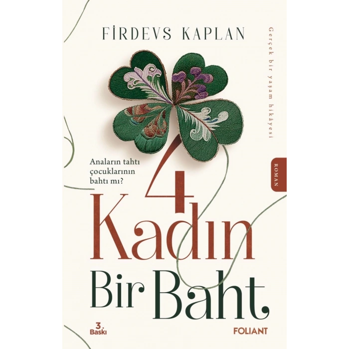 4 Kadın Bir Baht