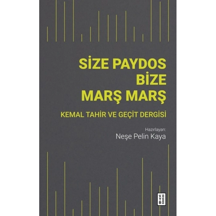 Size Paydos Bize Marş Marş