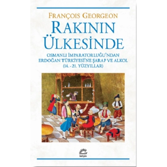 Rakının Ülkesinde