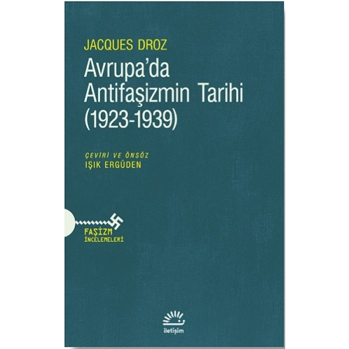 Avrupa’da Antifaşizmin Tarihi  (1923-1939)