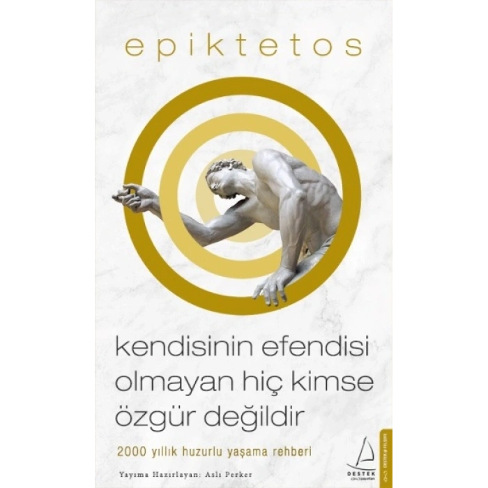 Kendisinin Efendisi Olmayan Hiç Kimse Özgür Değildir