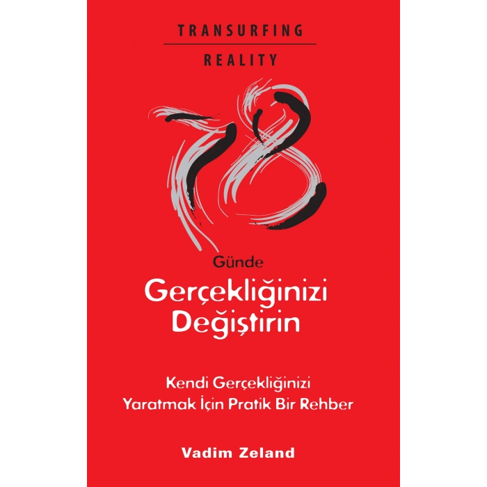78 Günde Gerçekliğinizi Değiştirin