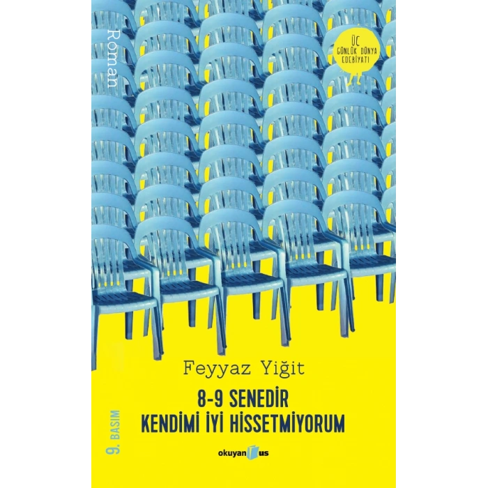 8-9 Senedir Kendimi İyi Hissetmiyorum