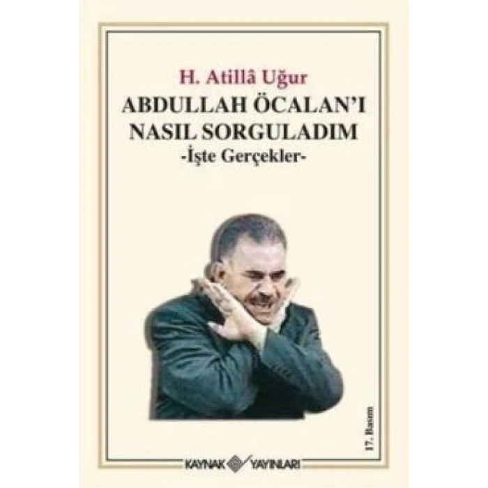 Abdullah Ö calan’ı Nasıl Sorguladım